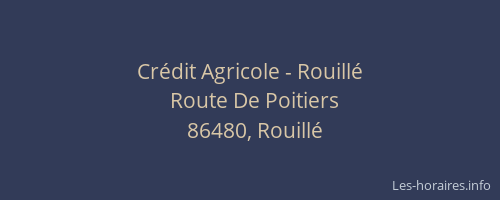 Cr&eacute;dit Agricole - Rouill&eacute;