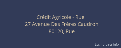 Cr&eacute;dit Agricole - Rue