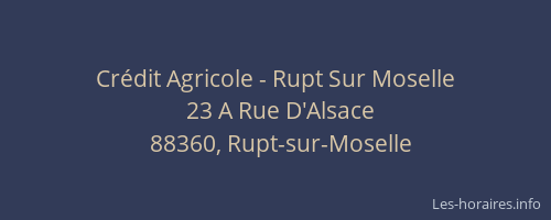 Cr&eacute;dit Agricole - Rupt Sur Moselle