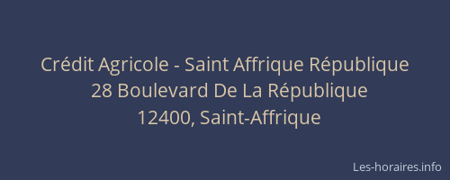 Cr&eacute;dit Agricole - Saint Affrique R&eacute;publique