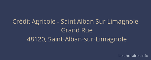 Cr&eacute;dit Agricole - Saint Alban Sur Limagnole