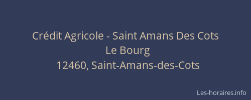 Crédit Agricole - Saint Amans Des Cots