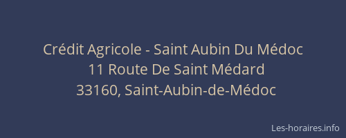 Cr&eacute;dit Agricole - Saint Aubin Du M&eacute;doc