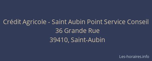 Cr&eacute;dit Agricole - Saint Aubin Point Service Conseil