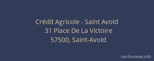 Cr&eacute;dit Agricole - Saint Avold