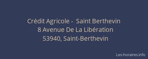 Cr&eacute;dit Agricole -  Saint Berthevin