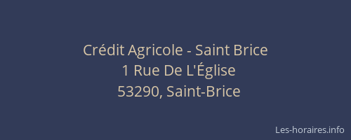 Crédit Agricole - Saint Brice