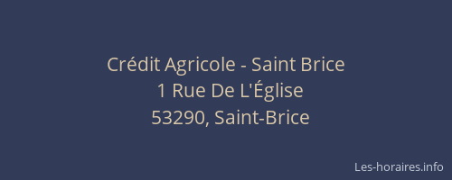 Cr&eacute;dit Agricole - Saint Brice