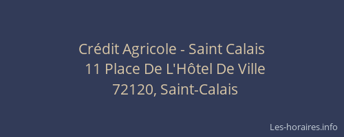 Cr&eacute;dit Agricole - Saint Calais