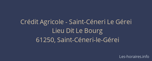 Crédit Agricole - Saint-Céneri Le Gérei