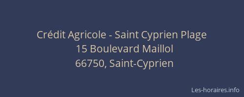 Crédit Agricole - Saint Cyprien Plage