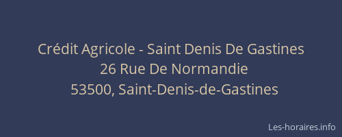 Cr&eacute;dit Agricole - Saint Denis De Gastines