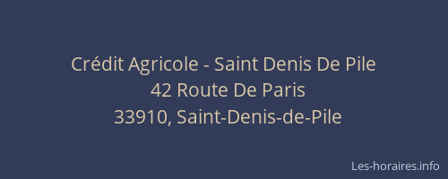 Cr&eacute;dit Agricole - Saint Denis De Pile