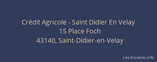 Cr&eacute;dit Agricole - Saint Didier En Velay
