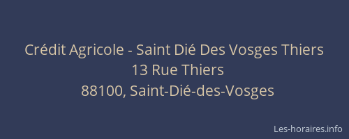 Crédit Agricole - Saint Dié Des Vosges Thiers