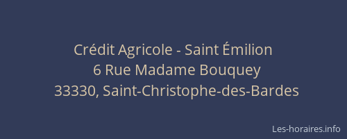 Crédit Agricole - Saint Émilion
