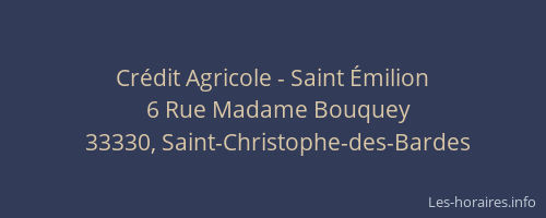 Cr&eacute;dit Agricole - Saint &Eacute;milion