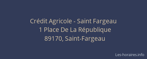 Crédit Agricole - Saint Fargeau