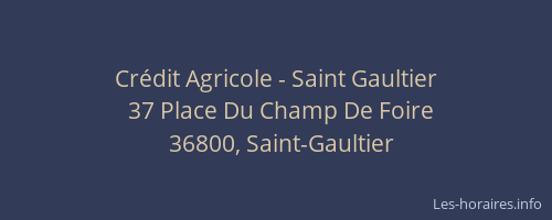 Cr&eacute;dit Agricole - Saint Gaultier