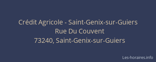 Cr&eacute;dit Agricole - Saint-Genix-sur-Guiers