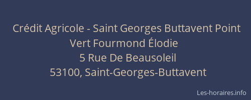 Crédit Agricole - Saint Georges Buttavent Point Vert Fourmond Élodie