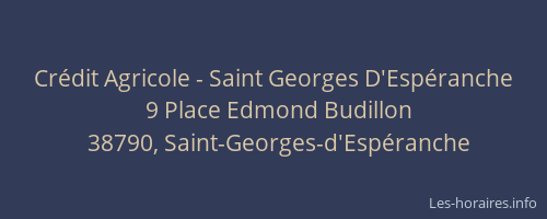 Cr&eacute;dit Agricole - Saint Georges D'Esp&eacute;ranche