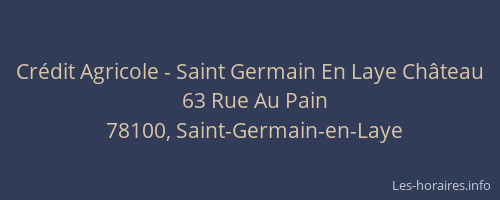 Cr&eacute;dit Agricole - Saint Germain En Laye Ch&acirc;teau