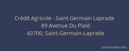 Cr&eacute;dit Agricole - Saint Germain Laprade