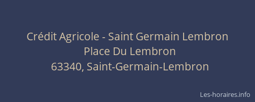 Crédit Agricole - Saint Germain Lembron