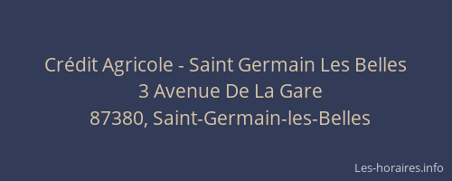 Cr&eacute;dit Agricole - Saint Germain Les Belles