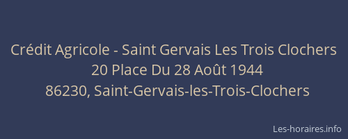Crédit Agricole - Saint Gervais Les Trois Clochers