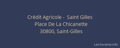 Crédit Agricole -  Saint Gilles