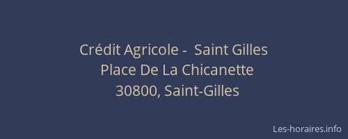 Cr&eacute;dit Agricole -  Saint Gilles