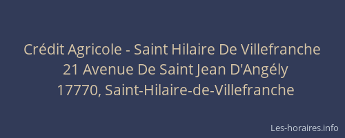 Crédit Agricole - Saint Hilaire De Villefranche