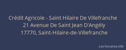 Cr&eacute;dit Agricole - Saint Hilaire De Villefranche