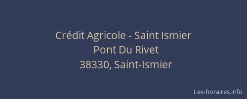 Cr&eacute;dit Agricole - Saint Ismier