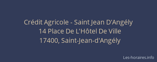 Cr&eacute;dit Agricole - Saint Jean D'Ang&eacute;ly