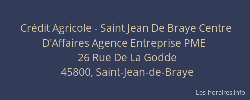 Crédit Agricole - Saint Jean De Braye Centre D'Affaires Agence Entreprise PME