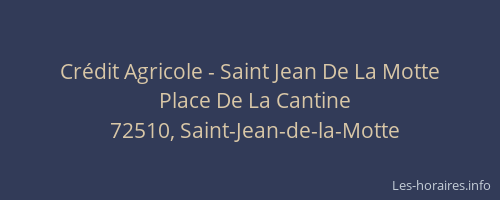 Crédit Agricole - Saint Jean De La Motte