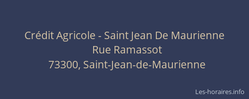 Cr&eacute;dit Agricole - Saint Jean De Maurienne