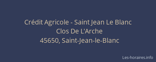 Crédit Agricole - Saint Jean Le Blanc