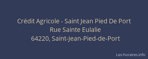 Crédit Agricole - Saint Jean Pied De Port