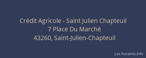 Cr&eacute;dit Agricole - Saint Julien Chapteuil