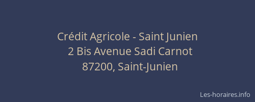 Cr&eacute;dit Agricole - Saint Junien
