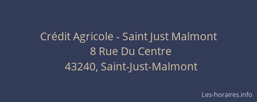 Crédit Agricole - Saint Just Malmont
