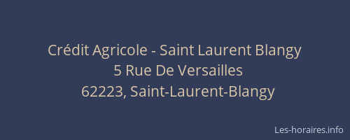 Cr&eacute;dit Agricole - Saint Laurent Blangy