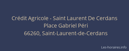 Cr&eacute;dit Agricole - Saint Laurent De Cerdans