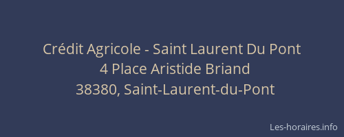 Cr&eacute;dit Agricole - Saint Laurent Du Pont