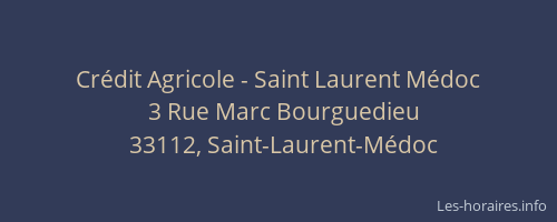 Crédit Agricole - Saint Laurent Médoc