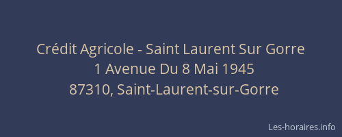 Cr&eacute;dit Agricole - Saint Laurent Sur Gorre